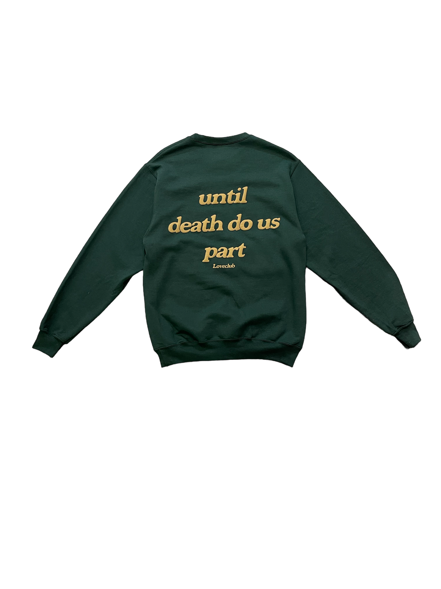 Until Death Do Us Part Puff Print Crewneck