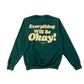 Its Okay Crewneck