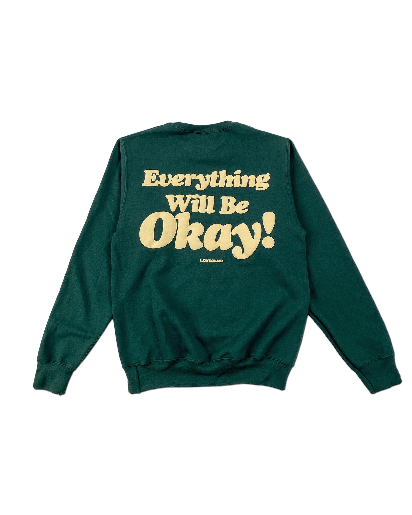 Its Okay Crewneck