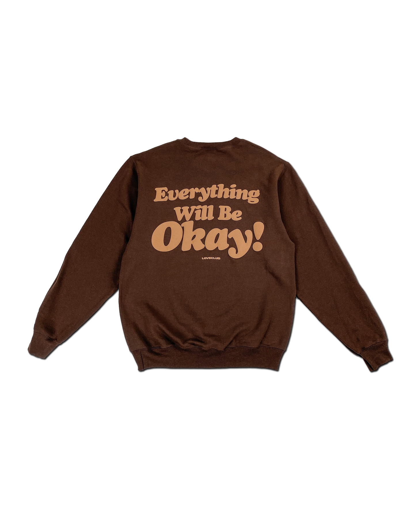 Its Okay Crewneck