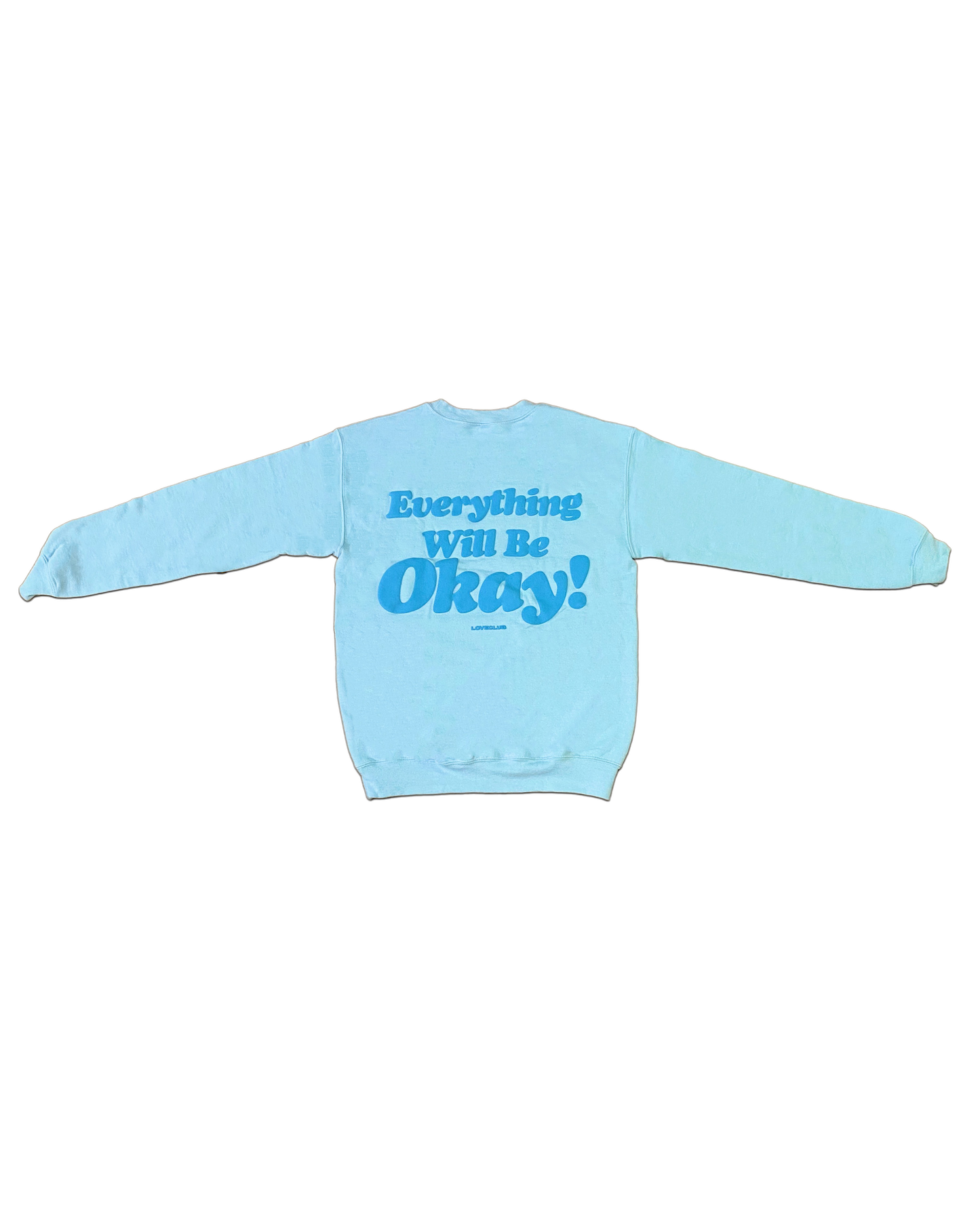 Its Okay Crewneck