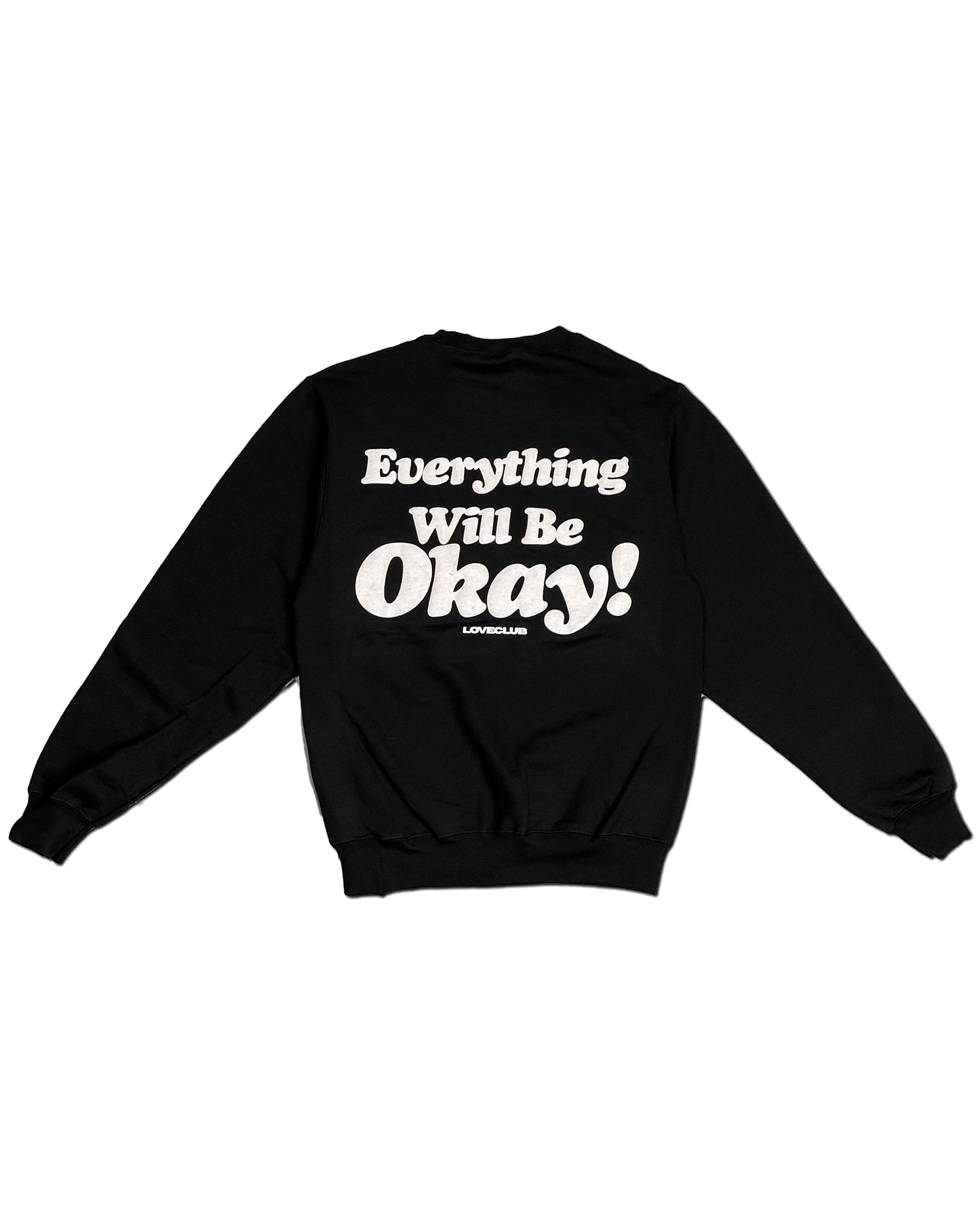 Its Okay Crewneck